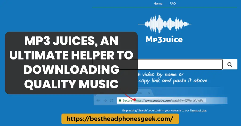 Mp3 Juices, An Ultimate Helper To Downloading Quality Music